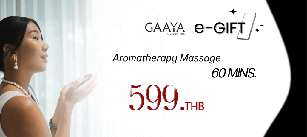 เพียง 599 บาท – ผ่อนคลาย 60 นาที กับ GAAYA